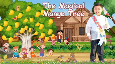  The Origin of the Mango Tree: 一個關於甜美水果和奇妙冒險的菲律賓民間故事！